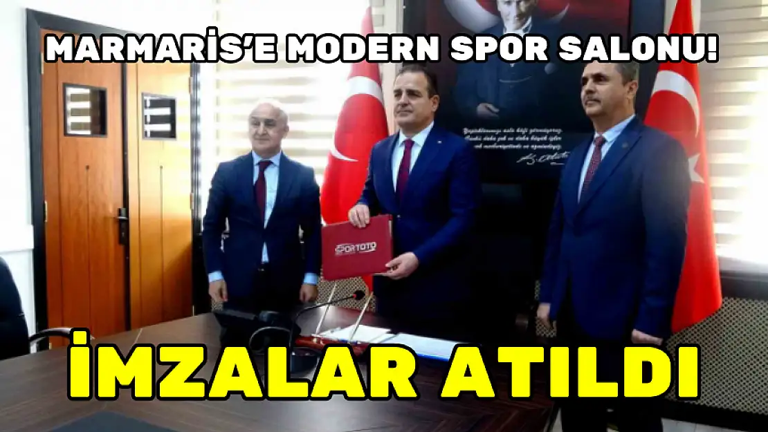 MARMARİS'E MODERN SPOR SALONU! İMZALAR ATILDI