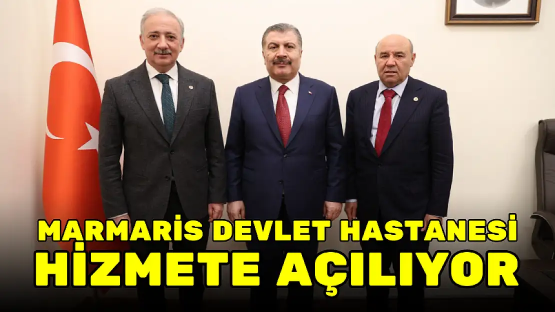 MARMARİS DEVLET HASTANESİ HİZMETE AÇILIYOR