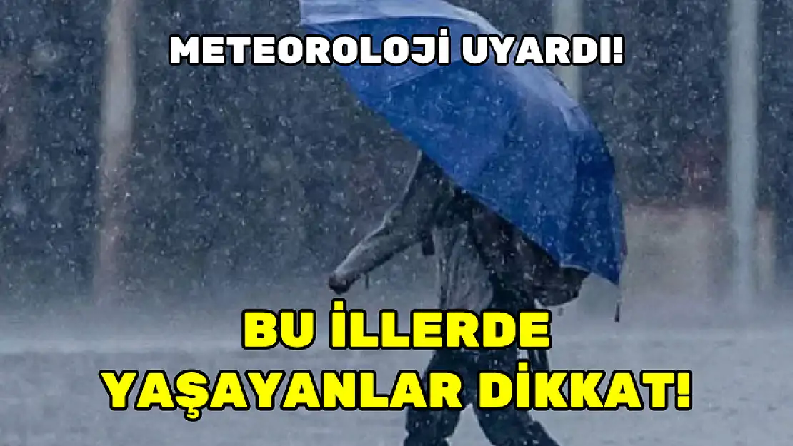 METEOROLOJİK UYARI! SAĞANAK VE KAR YAĞIŞI ETKİLİ OLACAK