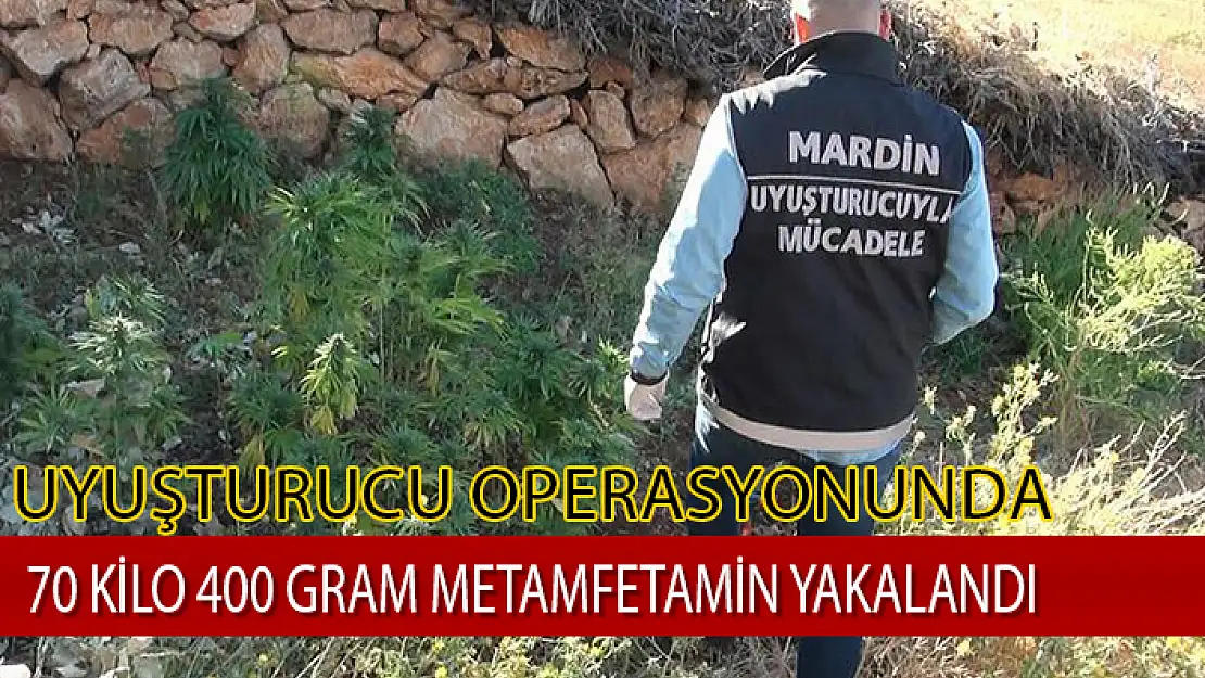 UYUŞTURUCU OPERASYONUNDA 70 KİLO 400 GRAM METAMFETAMİN YAKALANDI