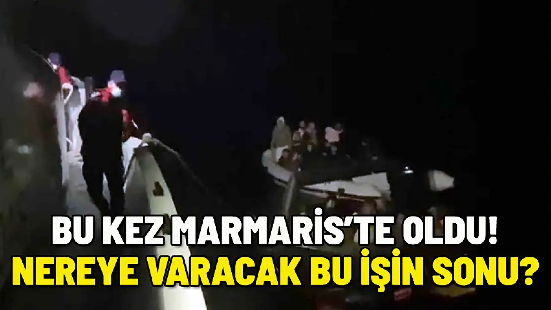 BU KEZ MARMARİS'TE OLDU! BU KAÇINCI?