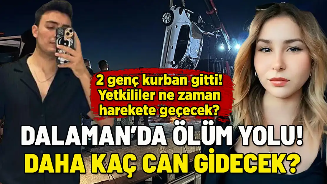 DALAMAN'DA KAYACIK ÖLÜM YOLU! DAHA KAÇ CAN GİDECEK?