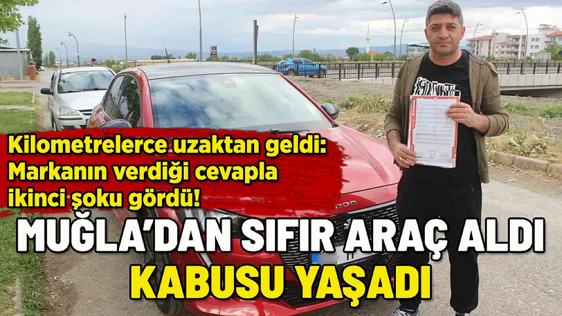 BAŞKA İLDEN MUĞLA'YA ARABA ALMAYA GELDİ! KABUSU YAŞADI