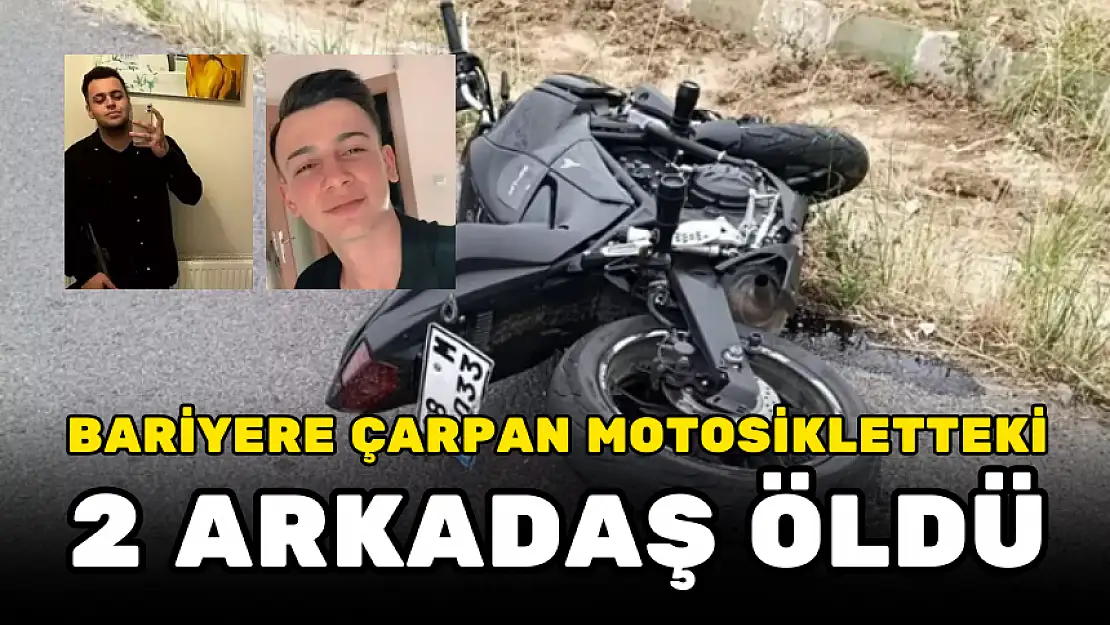 İZİNSİZ ALDIKLARI MOTOSİKLETLE ÖLÜME GİTTİLER