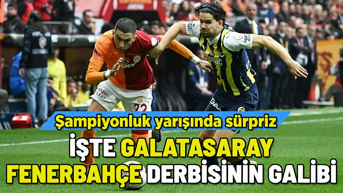 İŞTE GALATASARAY-FENERBAHÇE DERBİSİNİN KAZANANI