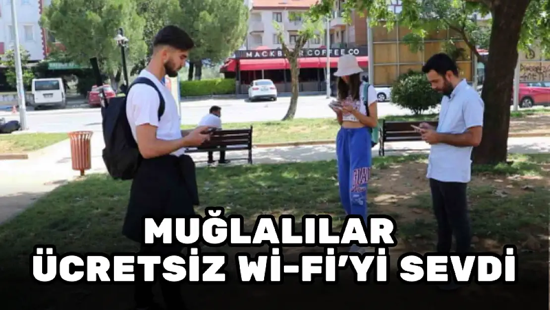 ÜCRETSİZ Wİ-Fİ HİZMETİNDEN 5 AYDA 10 BİNLERCE KİŞİ YARARLANDI