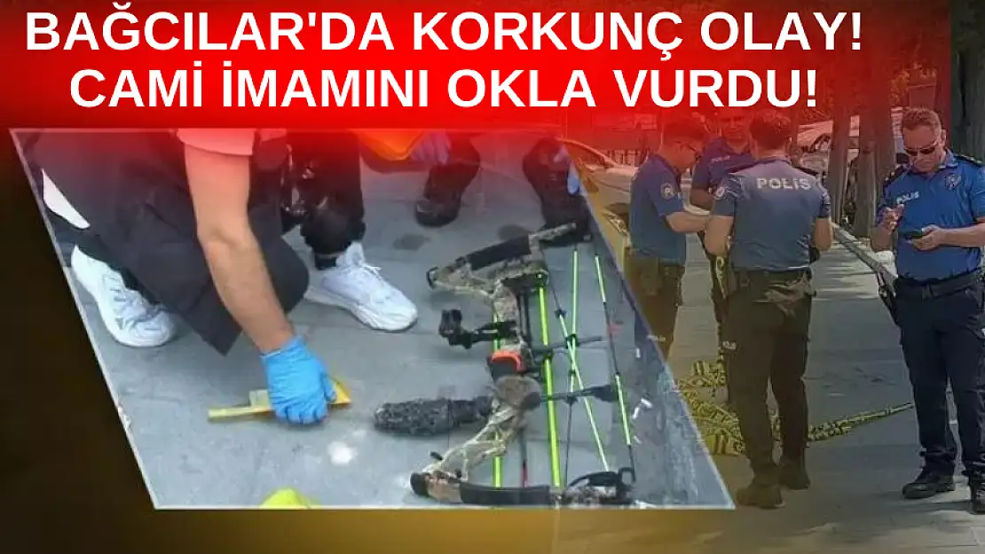 BAĞCILAR'DA KORKUNÇ OLAY! CAMİ İMAMINI OKLA VURDU!