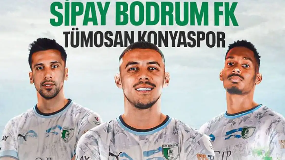 BODRUM FK - KONYASPOR MAÇI NE ZAMAN? SAAT KAÇTA? CANLI HANGİ KANALDA?