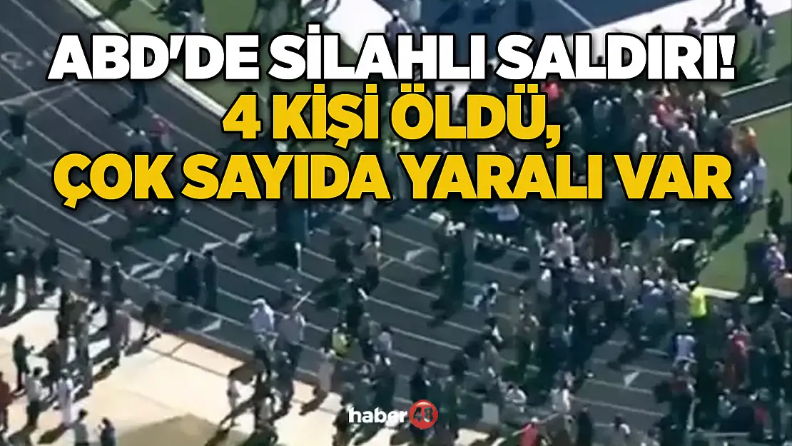 ABD'DE SİLAHLI SALDIRI! 4 KİŞİ ÖLDÜ, ÇOK SAYIDA YARALI VAR