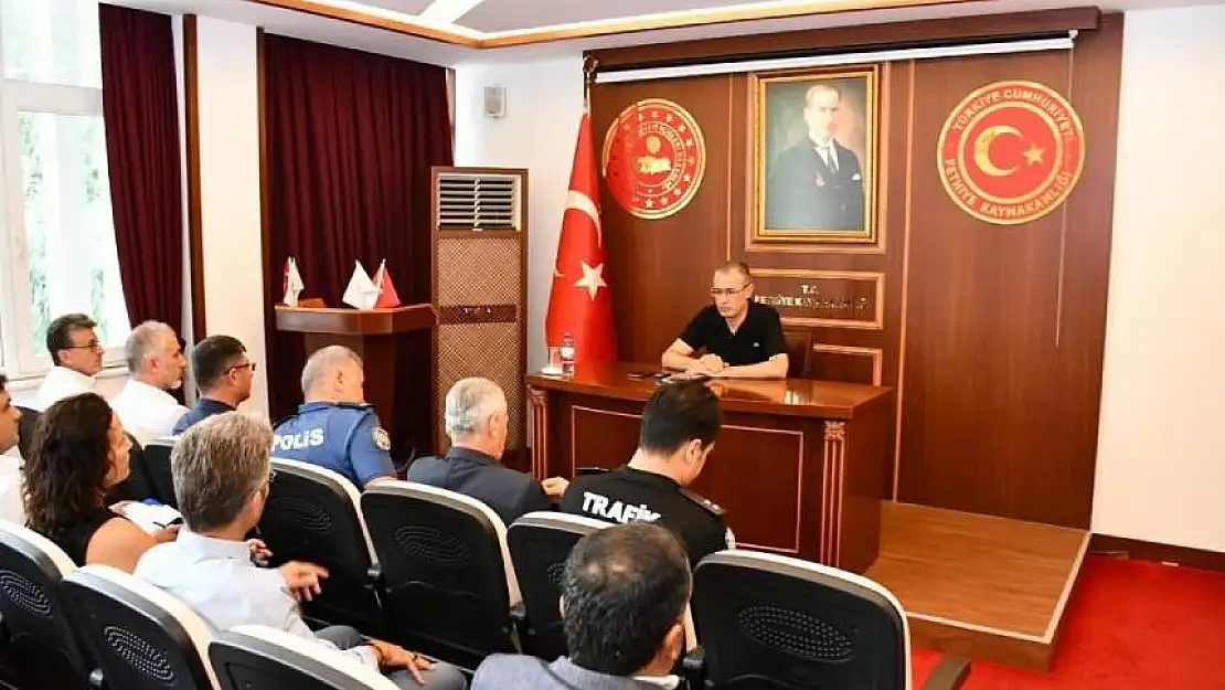 FETHİYE KAYMAKAMI İSMAİL HAKKI ERTAŞ BAŞKANLIĞINDA ASAYİŞ TOPLANTISI YAPILDI