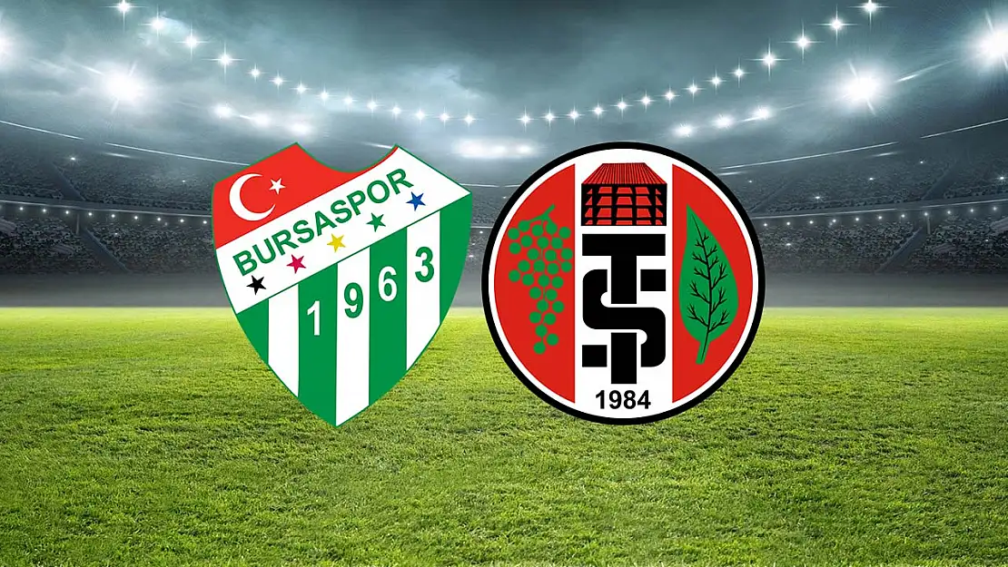 Bursaspor Turgutluspor maçı ne zaman, saat kaçta, şifresiz hangi kanalda?