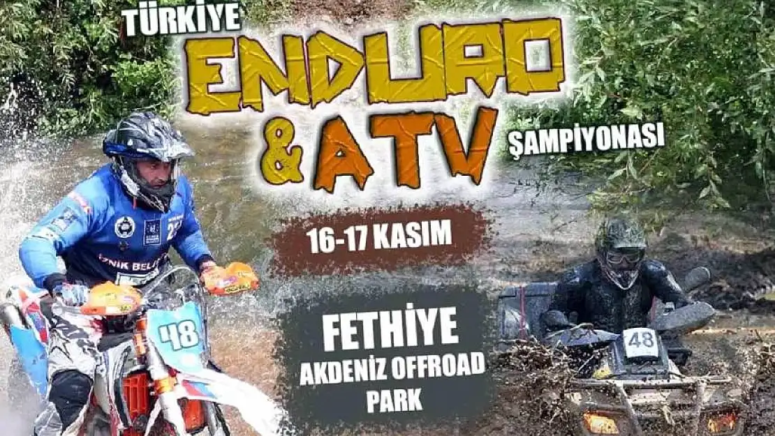 Fethiye'de Enduro ve ATV Şampiyonası heyecanı başlıyor!