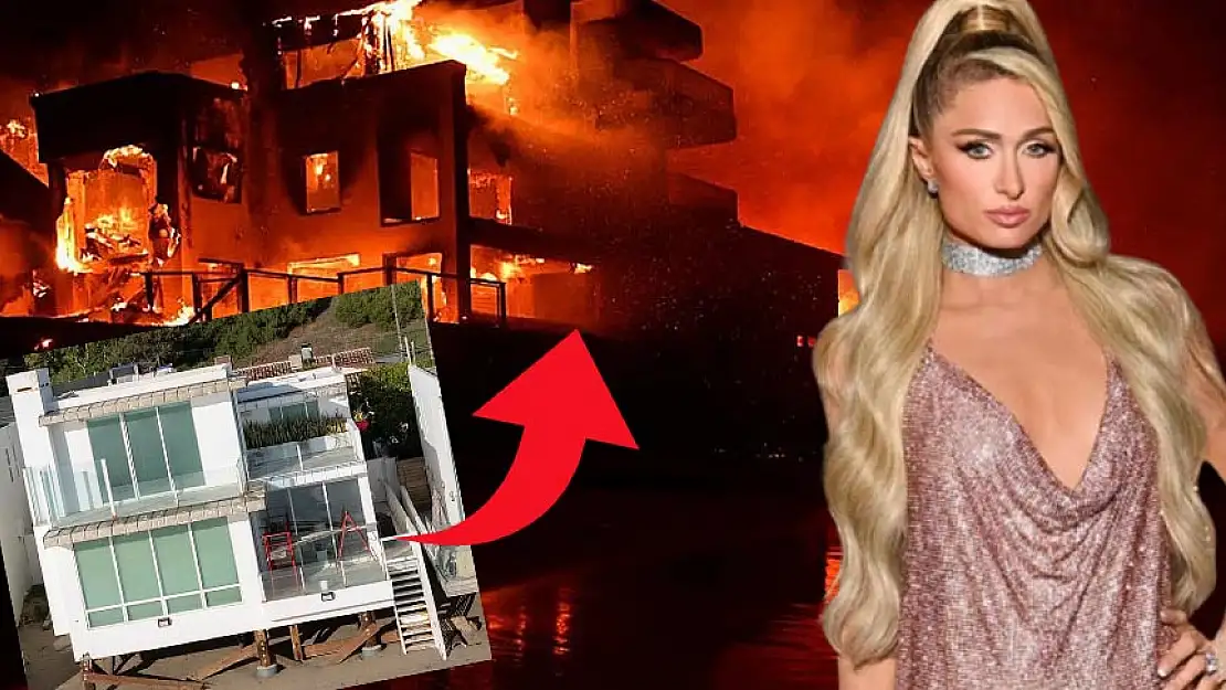 Milyoner Paris Hilton'un Los Angeles'daki evi yangında küle döndü