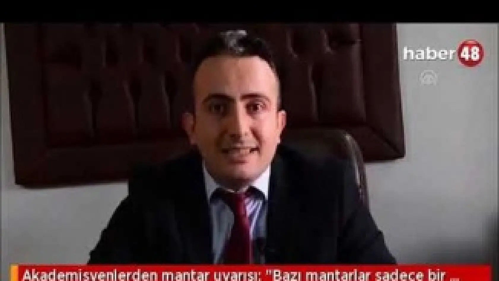 Uzmanlar Mantar Konusunda Uyardı!