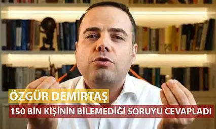 ÖZGÜR DEMİRTAŞ, 150 BİN KİŞİNİN BİLEMEDİĞİ MATEMATİK SORUSUNU CEVAPLADI