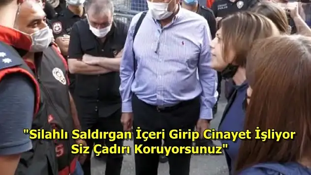 Polisler İle HDP'li Beştaş Arasında Çadır Tartışması Çıktı!