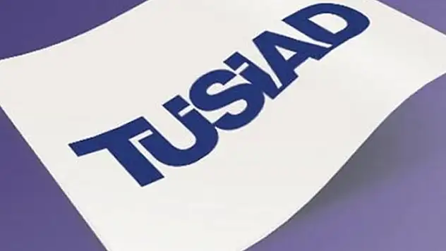 TÜSİAD'tan Fransa Senatosu Raporu Açıklaması