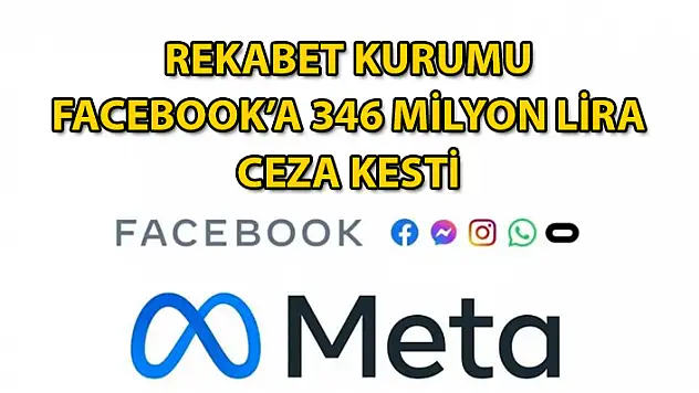 Rekabet Kurumu Facebook'a (Meta) Milyonlarca Lira Ceza Kesti