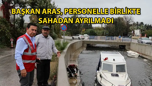 Bodrum Belediye Başkanı Ahmet Aras Yağış Boyunca Sahadaydı