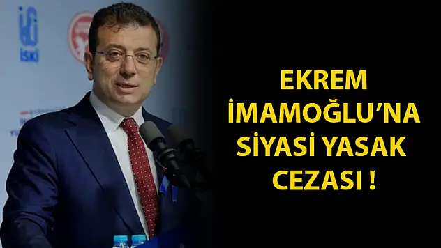 Ekrem İmamoğlu Davasında Karar Açıklandı