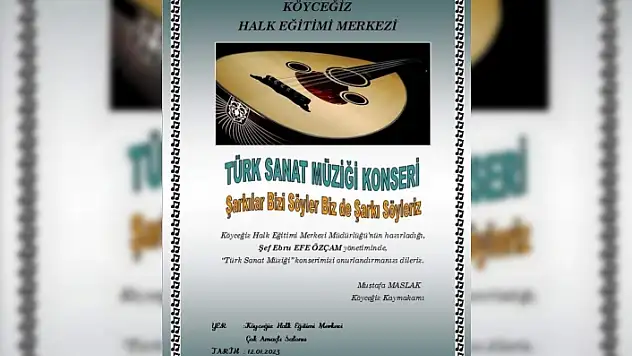 Köyceğiz'de Türk Sanat Müziği Korosu Konser Verecek