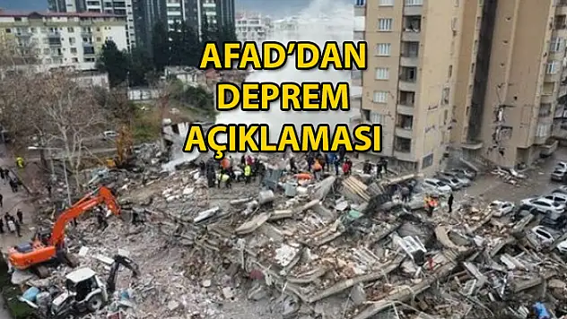 AFAD, DEPREMDE 38 BİN 44 KİŞİNİN HAYATINI KAYBETTİĞİNİ AÇIIKLADI