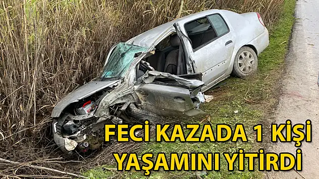 ÖLÜMLÜ KAZA: KAMYONLA ÇARPIŞAN OTOMOBİL KANALA DÜŞTÜ