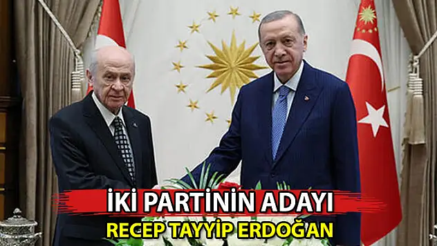 AK PARTİ VE MHP'NİN CUMHURBAŞKANI ADAYI RECEP TAYYİP ERDOĞAN
