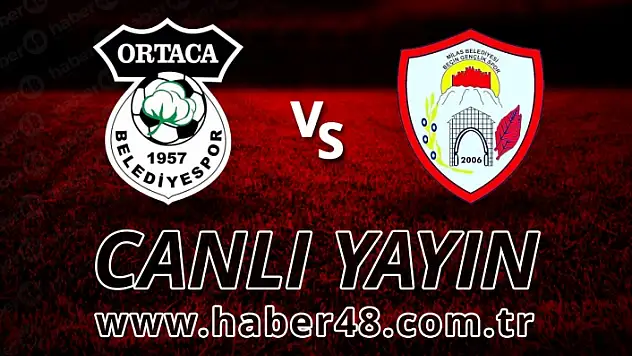 1000A YAPI ORTACA BELEDİYESPOR - MİLAS BELEDİYESİ BEÇİN GSK MAÇI CANLI İZLE