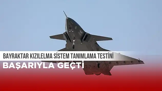 BAYRAKTAR KIZILELMA BİR TESTİ DAHA BAŞARIYLA TAMAMLADI