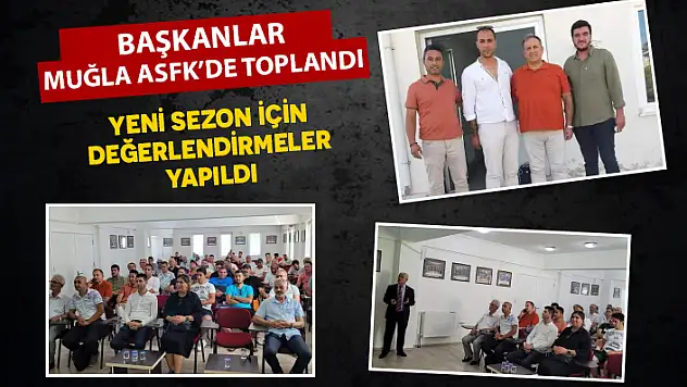 2023-2024 FUTBOL SEZONUNUN İLK TOPLANTISI YAPILDI