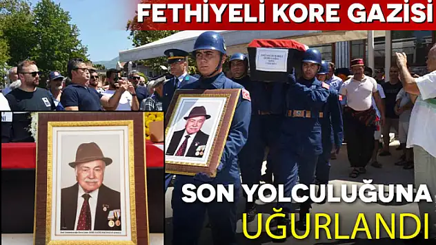 FETHİYELİ KORE GAZİSİ SON YOLCULUĞUNA ASKERİ TÖRENLE UĞURLANDI