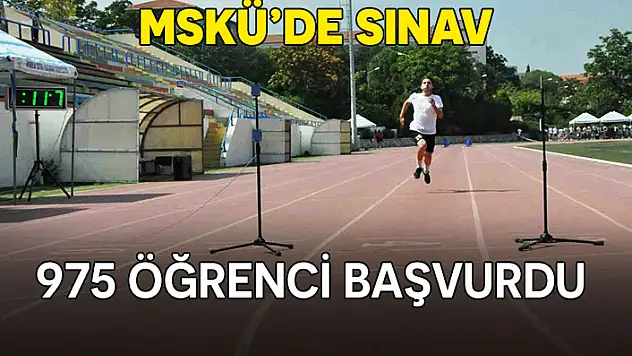 MSKÜ'DE ÖZEL YETENEK SINAVI YAPILDI