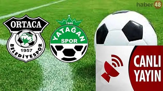 Ortaca Belediyespor - Yatağan Belediyespor Canlı Yayın