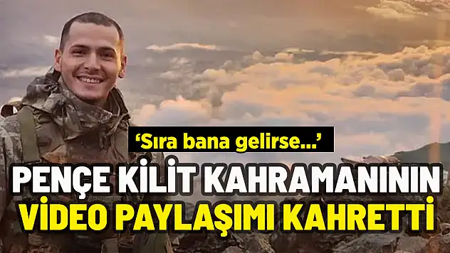 PENÇE KİLİT KAHRAMANININ VİDEO PAYLAŞIMI KAHRETTİ: SIRA BANA GELİRSE...