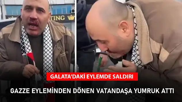 GALATA KÖPRÜSÜ'NDEKİ GAZZE EYLEMİNDEN DÖNEN VATANDAŞA IRKÇI SALDIRI