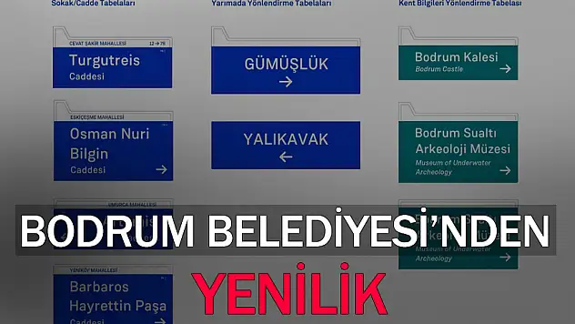 BODRUM BELEDİYESİ CADDE VE SOKAK TABELALARINI YENİLİYOR!