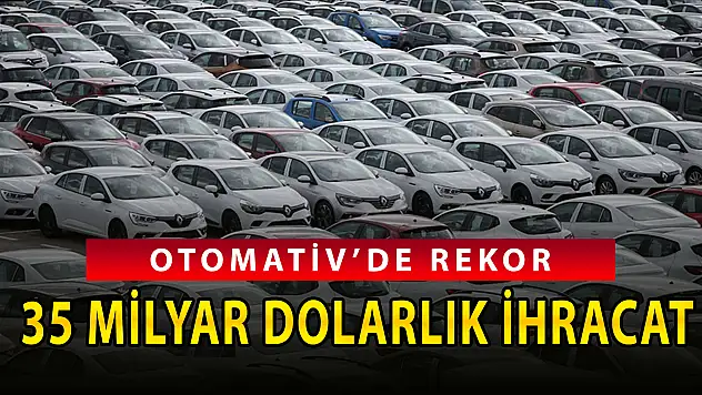 OTOMOTİV SEKTÖRÜ İHRACAT REKORU KIRDI