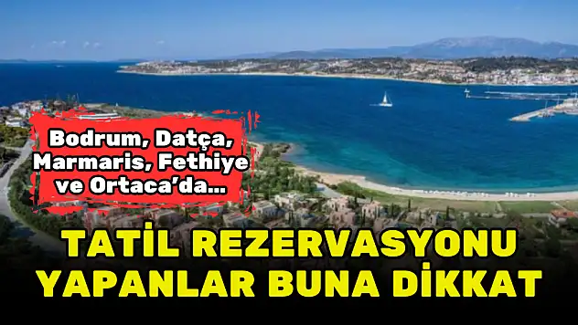 PARANIZ YANMASIN, TATİL PLANINIZ ZEHİR OLMASIN!
