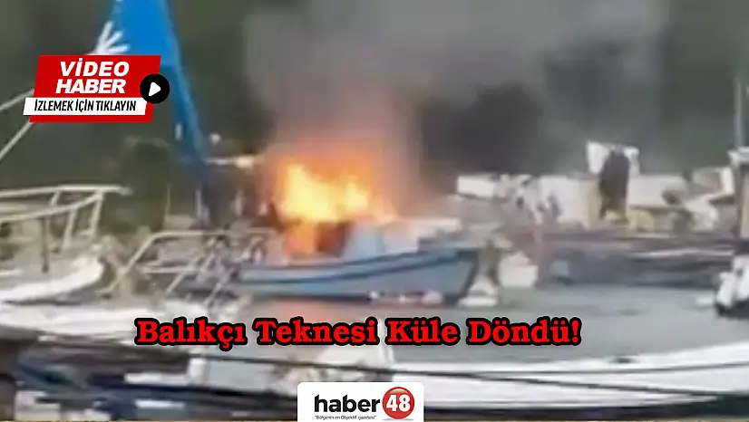 Bodrum'da Lüks Balıkçı Teknesi Alevlere Teslim Oldu