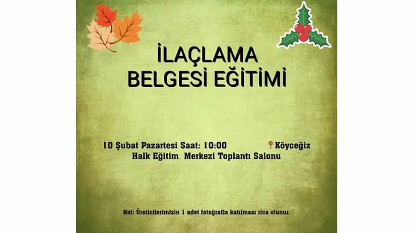 Köyceğiz'deki ilaçlama belgesi eğitimine davet!