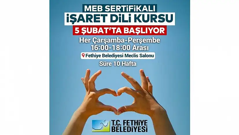 Fethiye Belediyesi, İşaret Dili Kursu başlatıyor!
